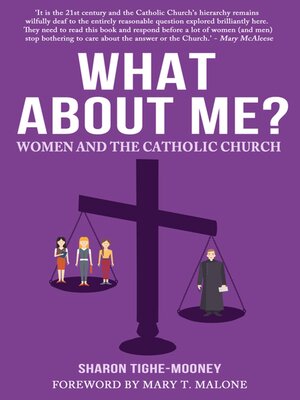 cover image of What About Me? Women and the Catholic Church